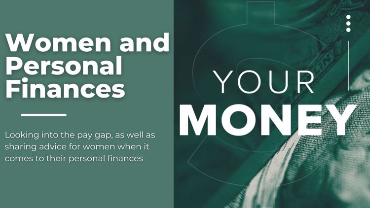 Women and personal finances | Your Money