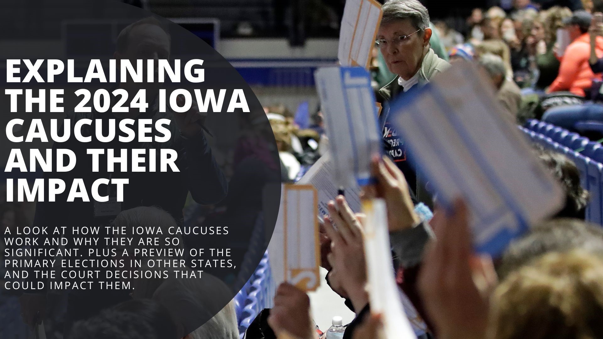 In The News Now Explaining The 2024 Iowa Caucuses And Their Impact