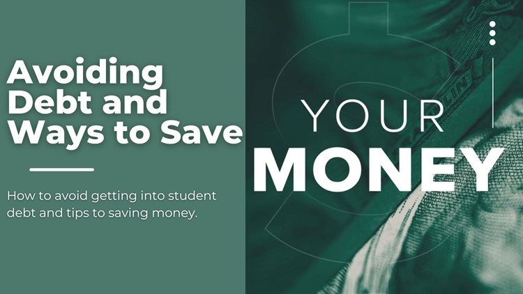 Avoiding Debt and Ways to Save | Your Money