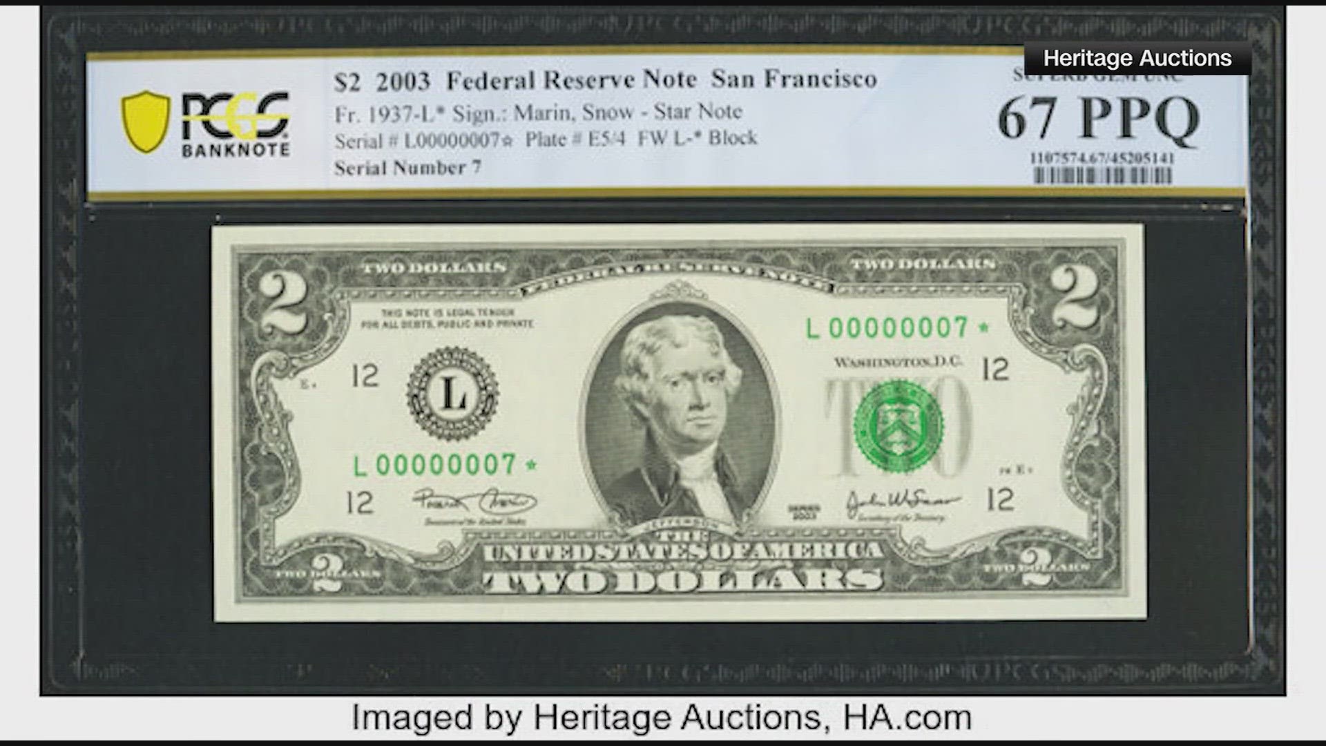 One $2 bill from 2003 with a very low serial number recently sold at auction for $2,400 and then resold for $4,000, according to Heritage Auction.