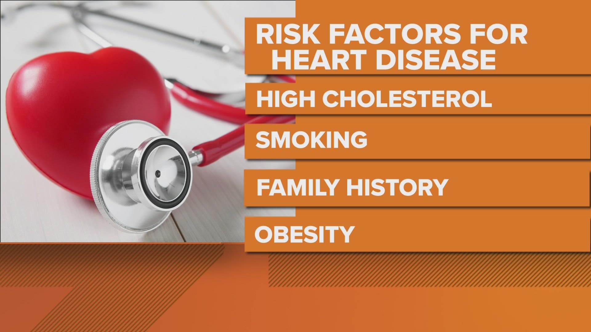 Heart disease is the No. 1 killer in the U.S. Some of the risk factors are high cholesterol, smoking, family history, obesity and an unhealthy diet.