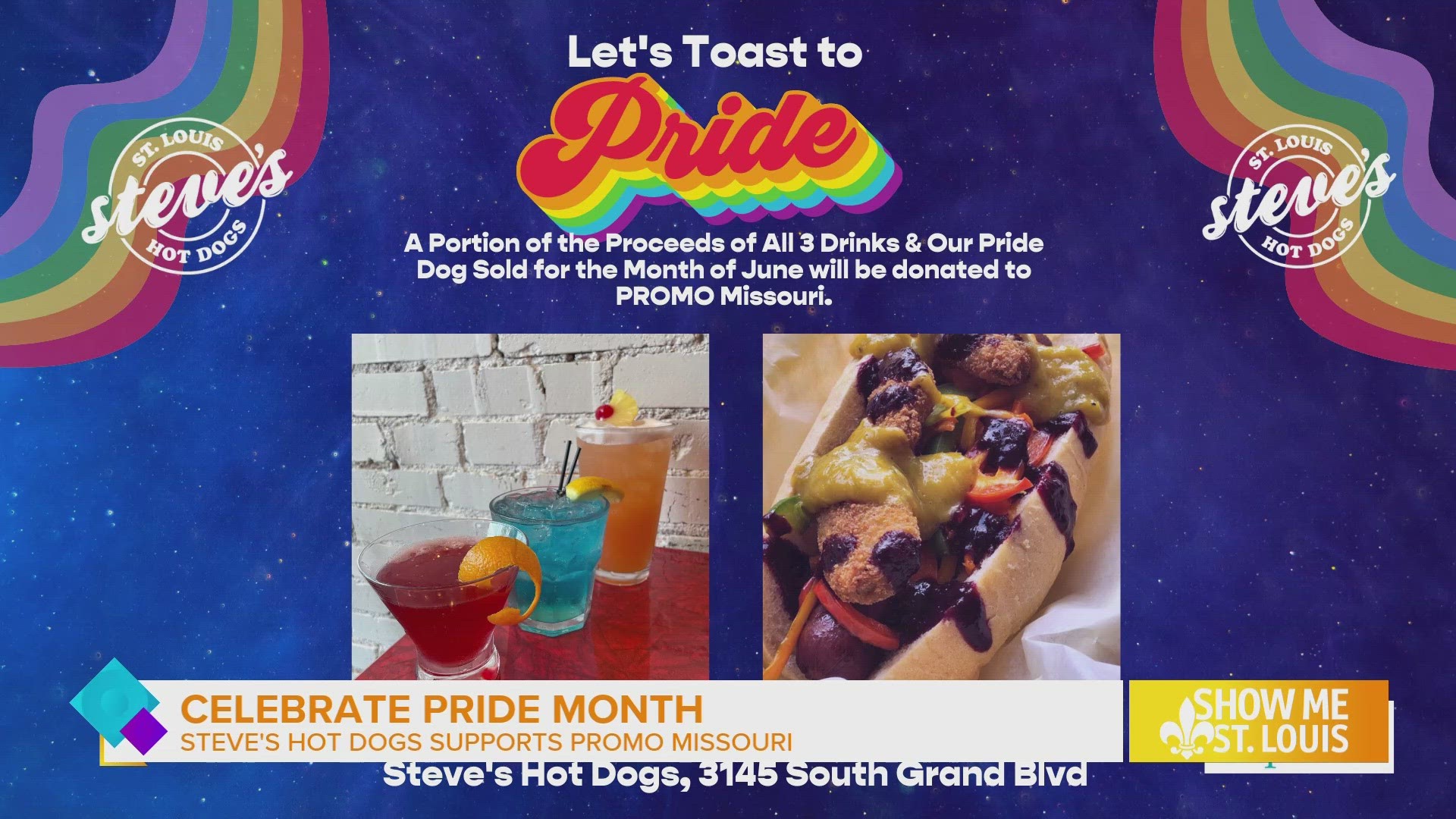 A portion of the proceeds from every PRIDE drink and PRIDE dog sold will go to support the work of PROMO Missouri.