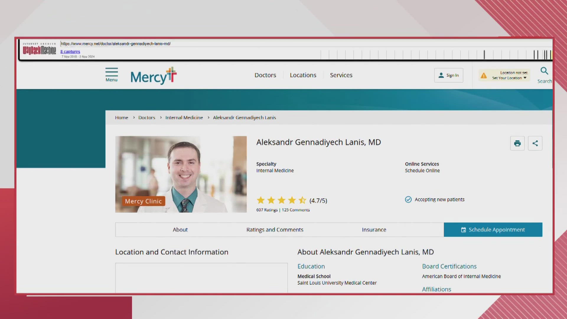 A spokesperson with Mercy said Aleksandr Lanis, 38, was a Mercy physician at once but would not elaborate on how recently he worked for the company.