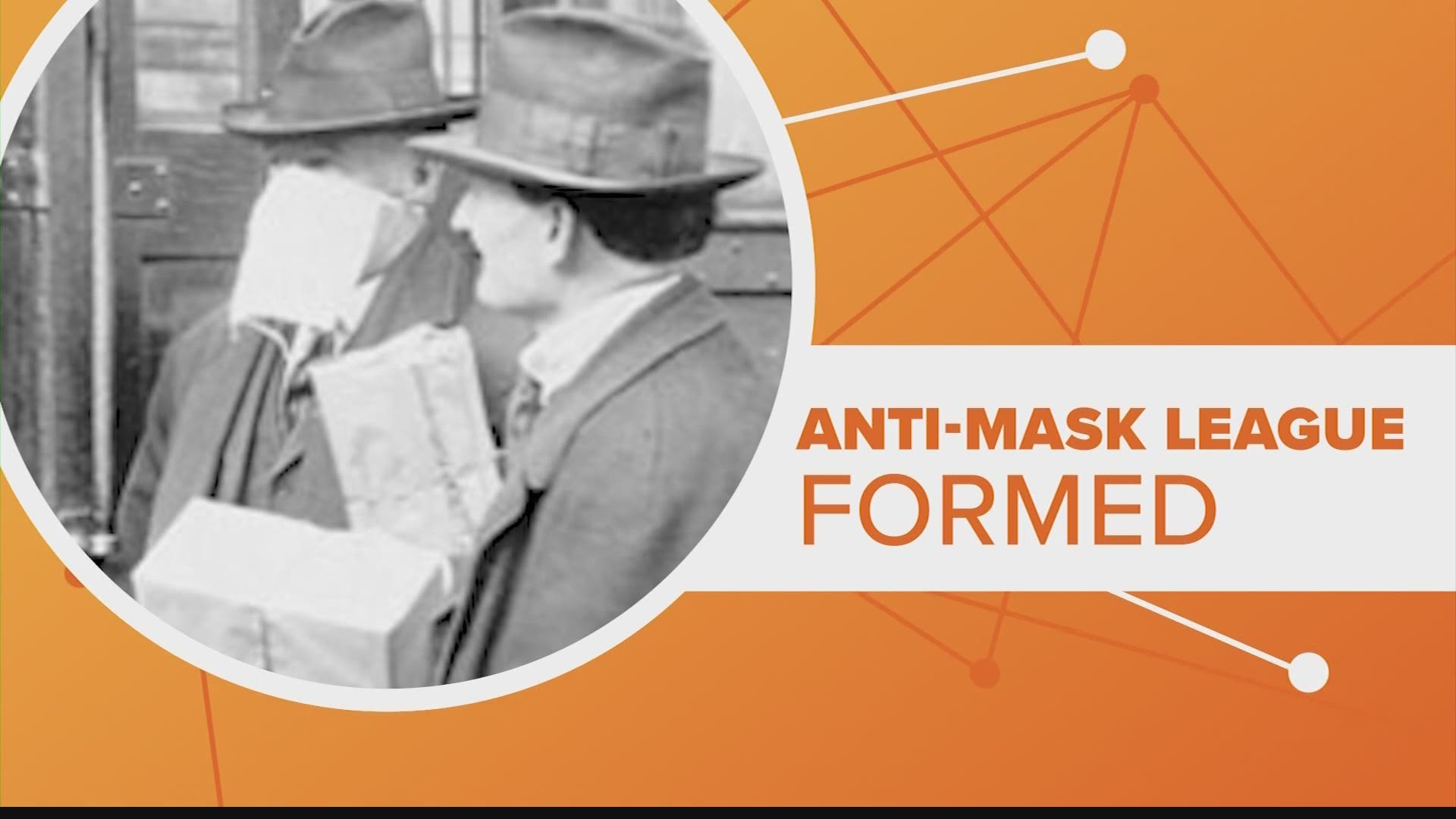 Current protests over face mask requirements aren't much different than they were 100 years ago.