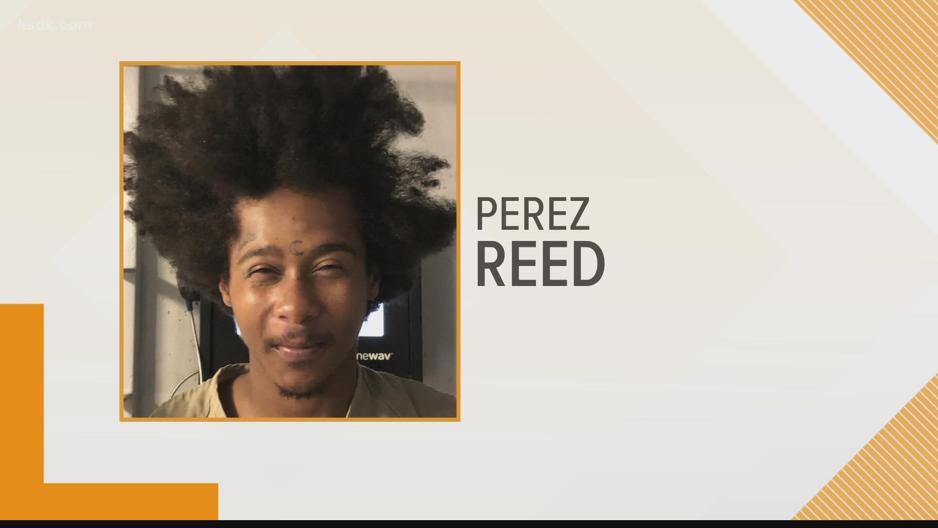 Multiple police sources say 25-year-old Perez Reed is responsible for four connected homicides in the St. Louis area and two in Kansas City, Kansas.