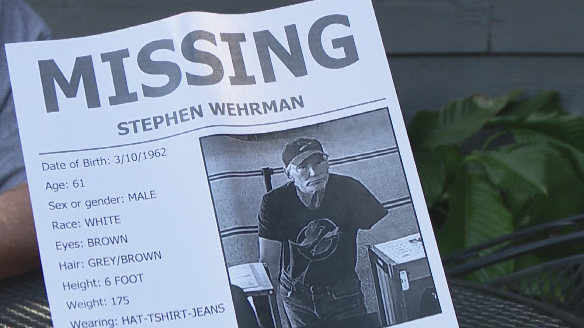 Stephen Wehrman was reported missing on June 6. Anyone who has seen him is asked to call police.