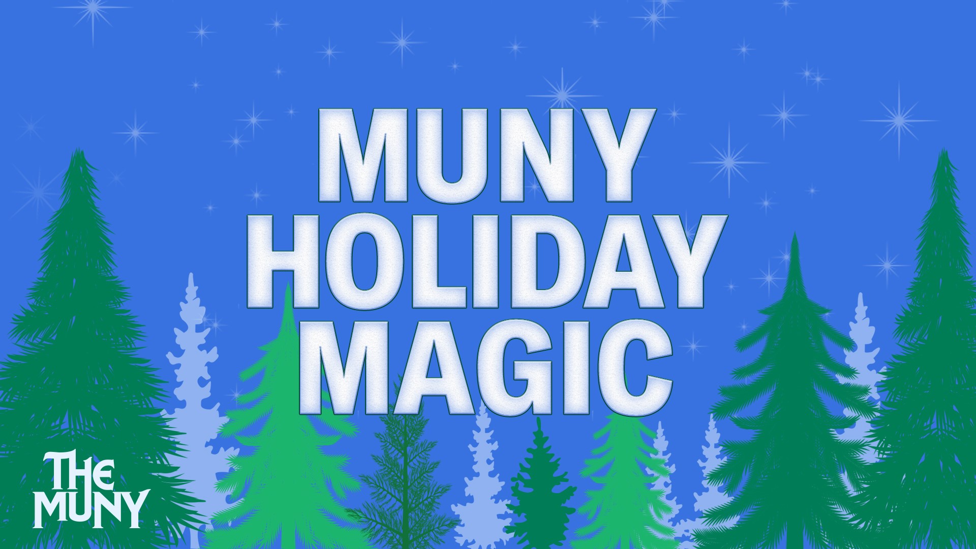 Muny Holiday Magic will features performances from Muny families across the country.