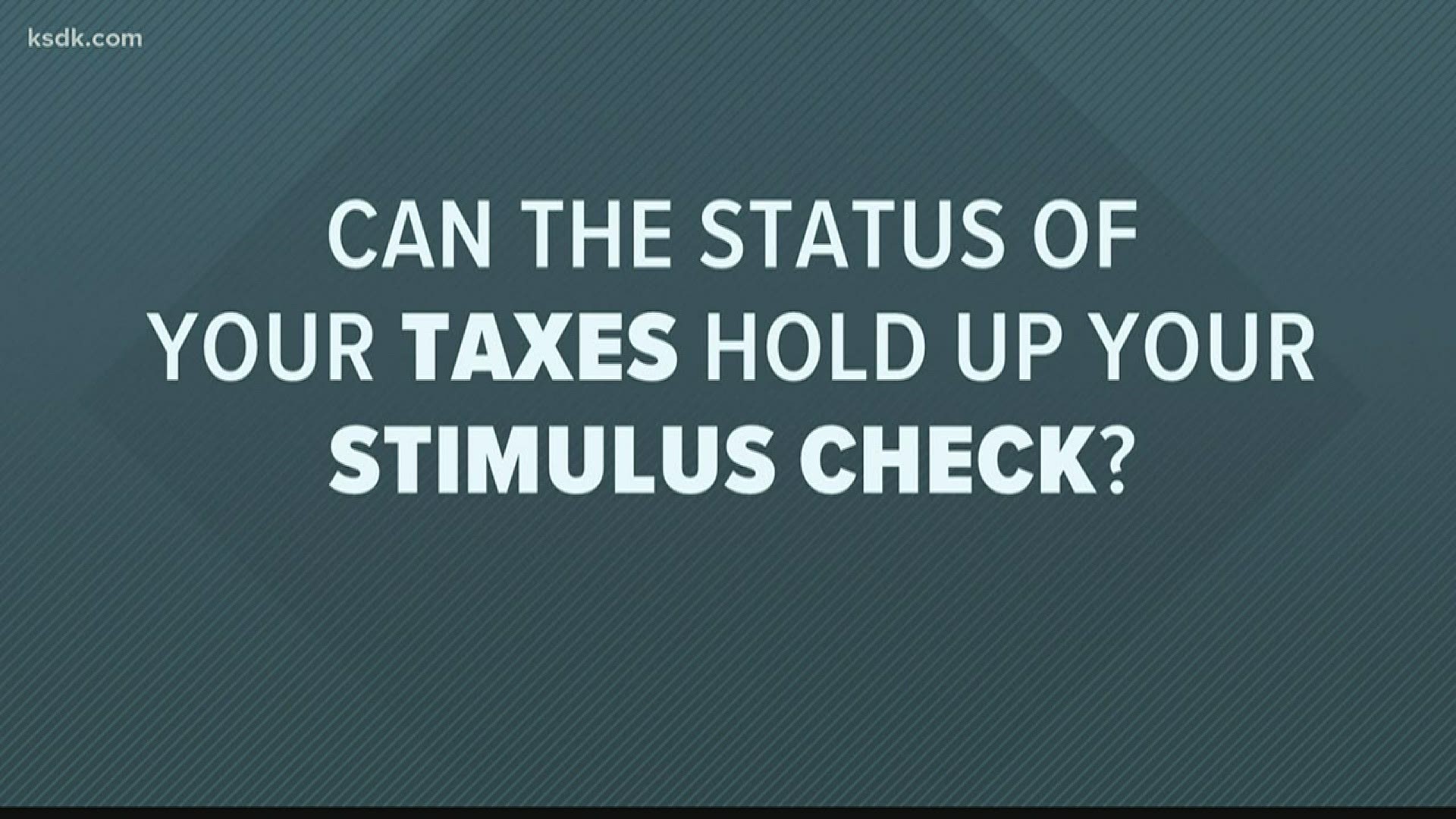 "If someone's 2018 and 2019 tax returns haven't been processed, that could hold up your stimulus check."