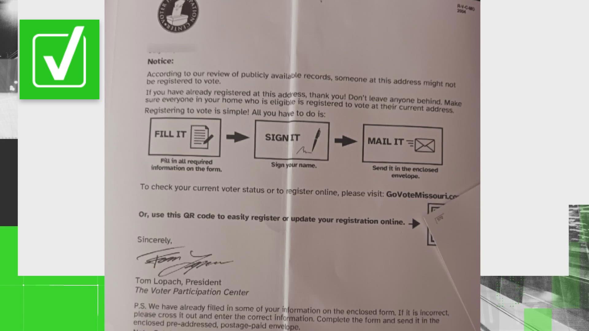 Letters from the Voter Participation Center about your voting status are legitimate. However, receiving one doesn't necessarily mean you're not registered to vote.