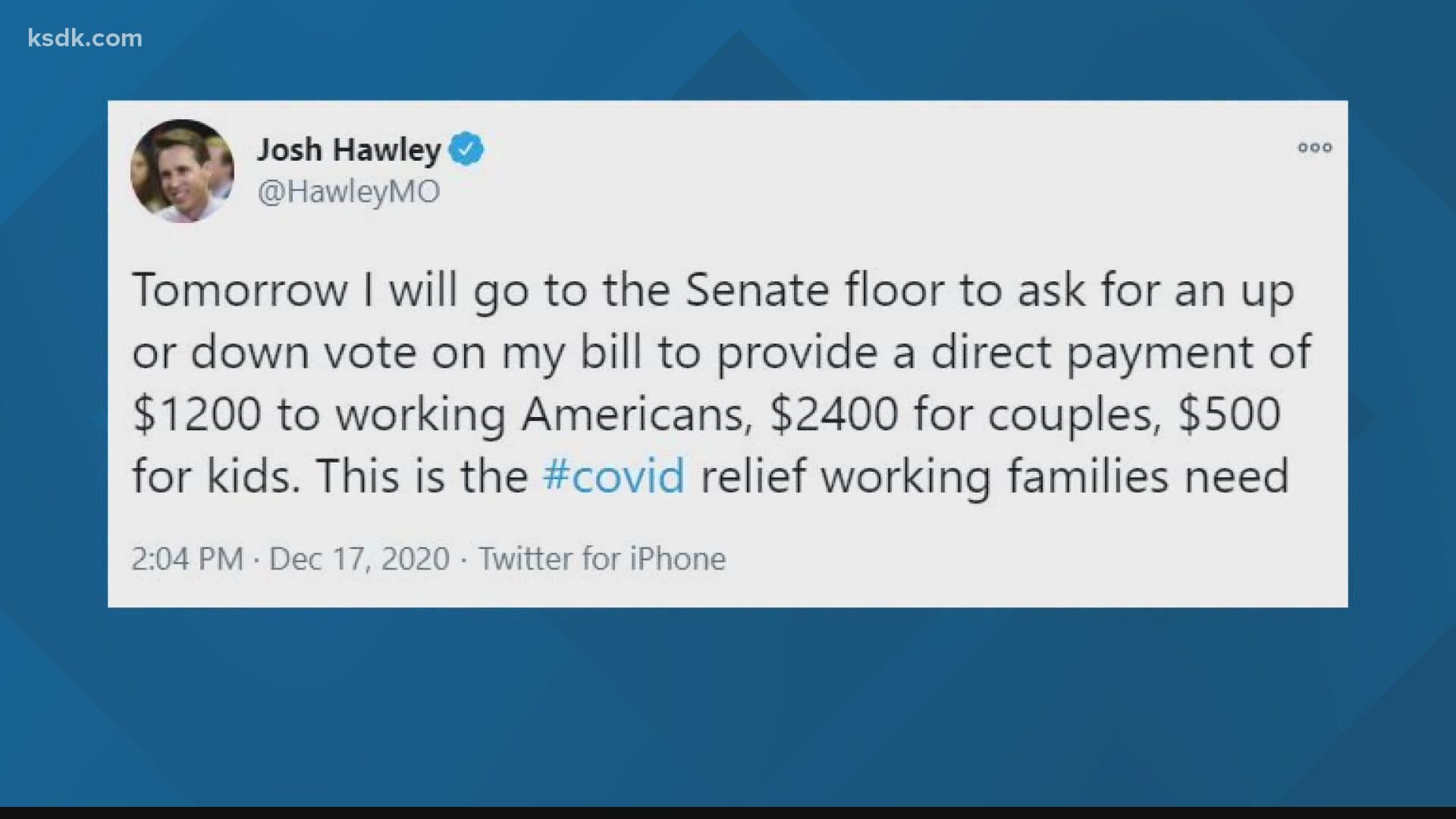 Missouri Senator Josh Hawley said he will call for a vote on his stand-alone bill for stimulus checks Friday as lawmakers negotiate another COVID relief bill