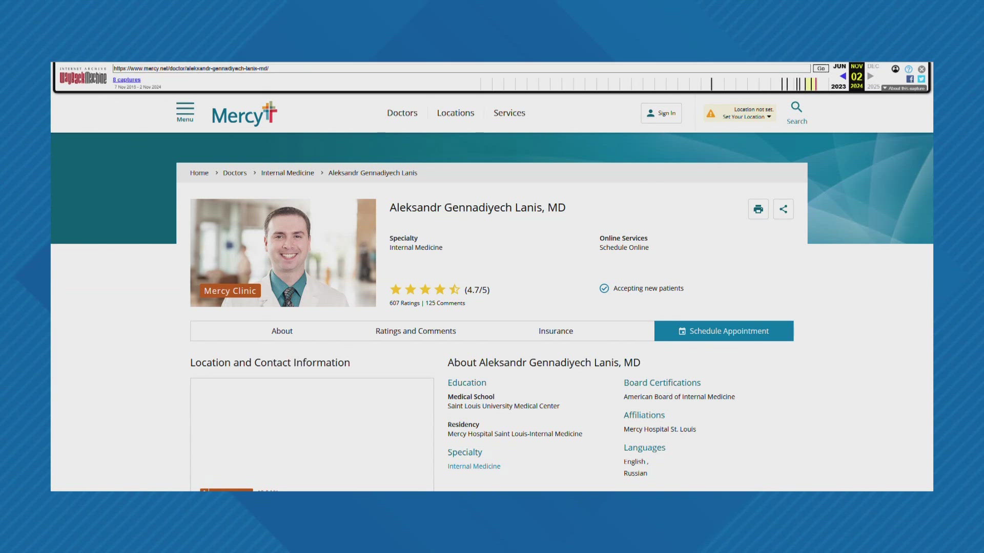 A spokesperson with Mercy said Aleksandr Lanis, 38, was a Mercy physician whose role was terminated in early March.
