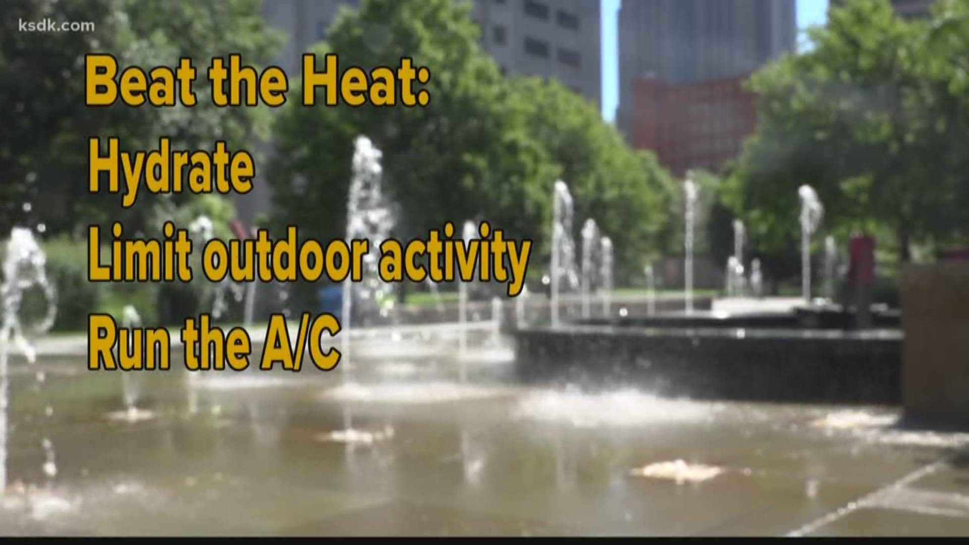 How to beat the St. Louis heat