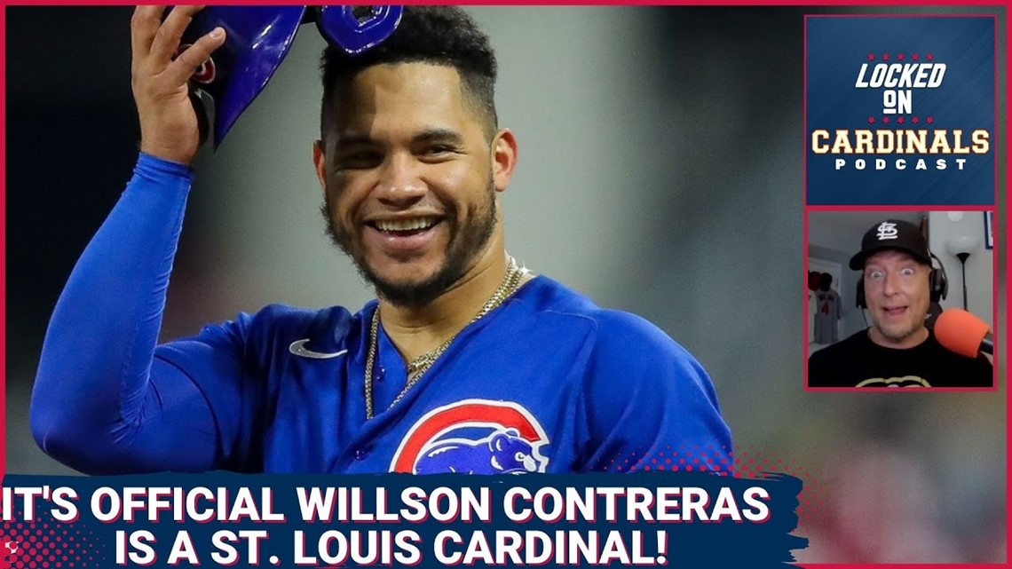 The St. Louis Cardinals sign former Chicago Cubs catcher Willson Contreras | Locked On Cardinals