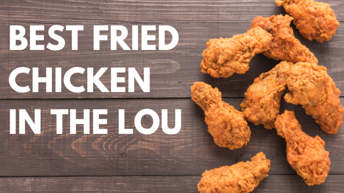 Where To Find The Best Fried Chicken In The Lou Ksdk Com