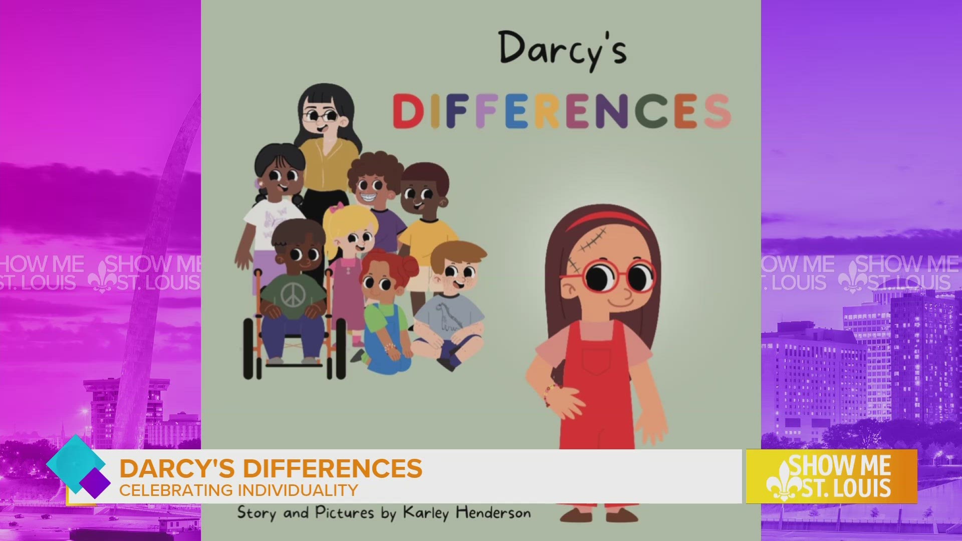 Darcy's Differences on different disabilities and physical features while showing children that everyone is different.