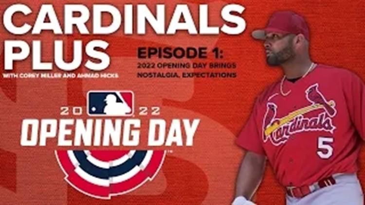 Cardinals Plus Episode 1: Opening day brings nostalgia, expectations