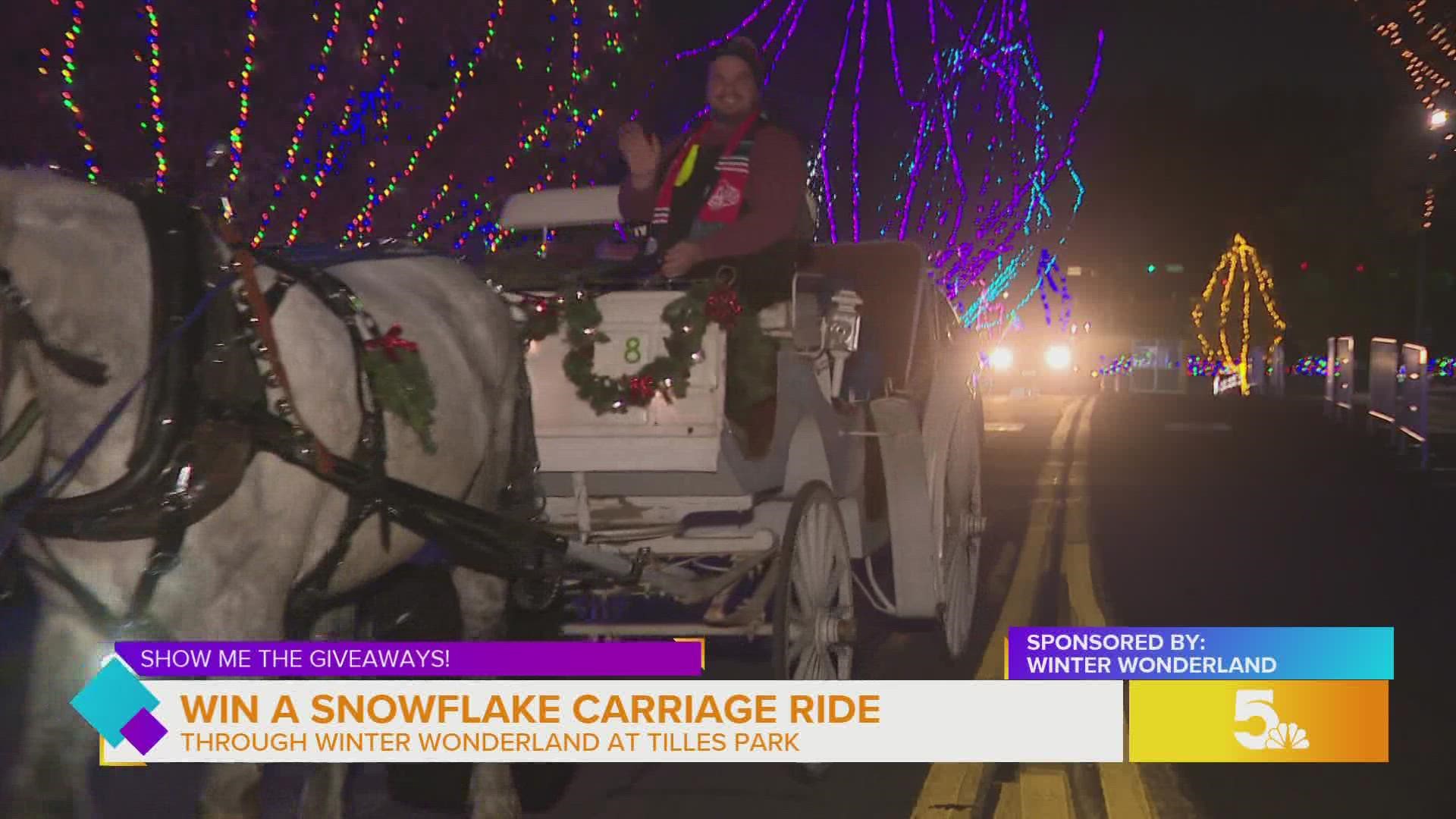 Two (2) winners will receive a private Snowflake Carriage ride on Wednesday, December 28 at Tilles Park.