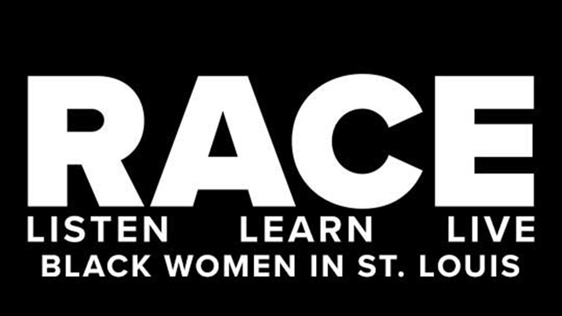 Race. Listen. Learn. Live. Black women in St. Louis