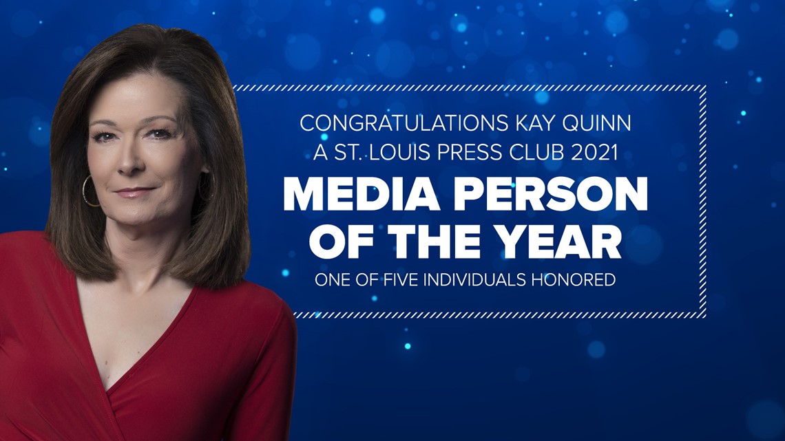 Kay Quinn honored by the St. Louis Press Club as a 2021 Media Person of