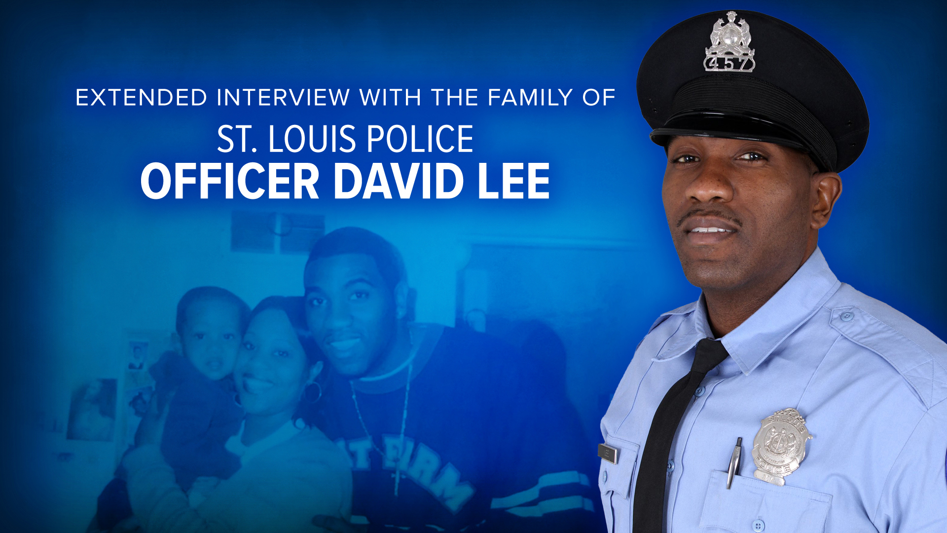 St. Louis police Officer David Lee was killed on Sunday in a crash on Interstate 70. His wife, Tonya, and son, Khalil, reflect on his life and legacy.