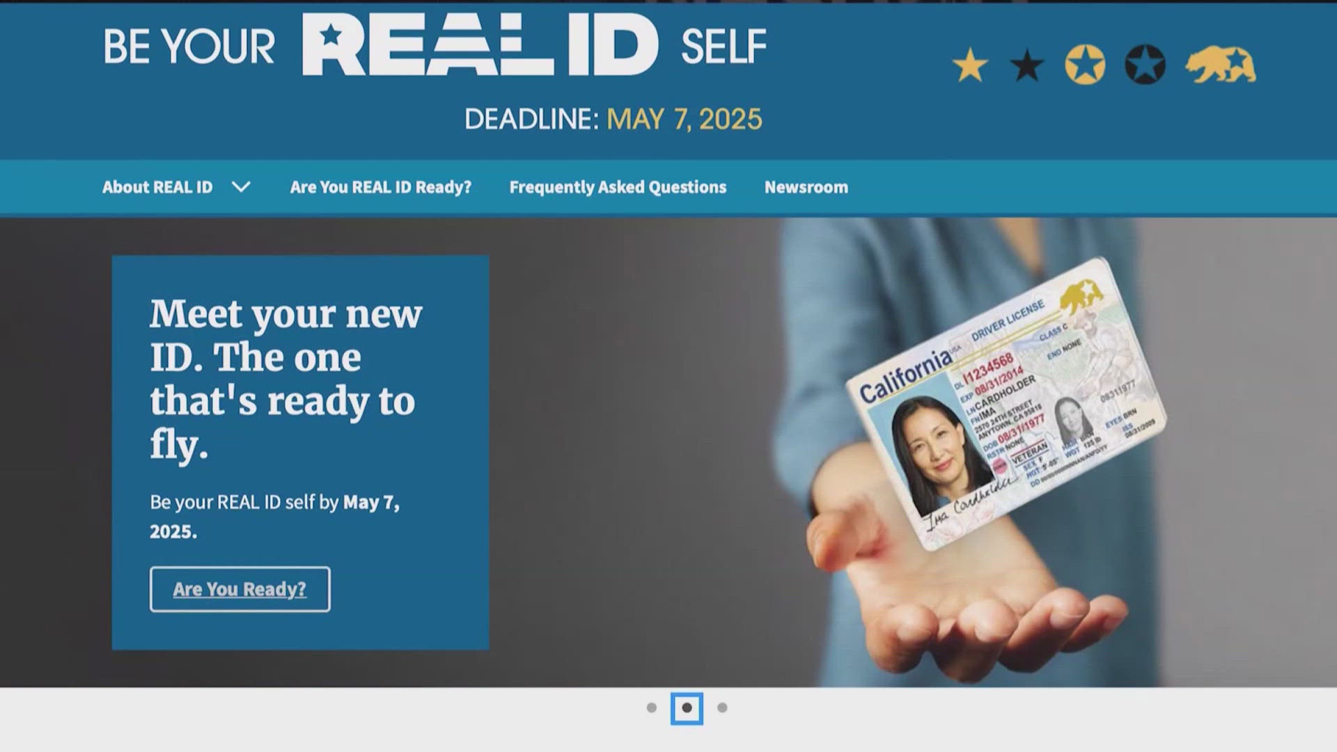 The enforcement of Real IDs begins May of next year. That means you have one year to make sure you have all the documents you need in order to trial.