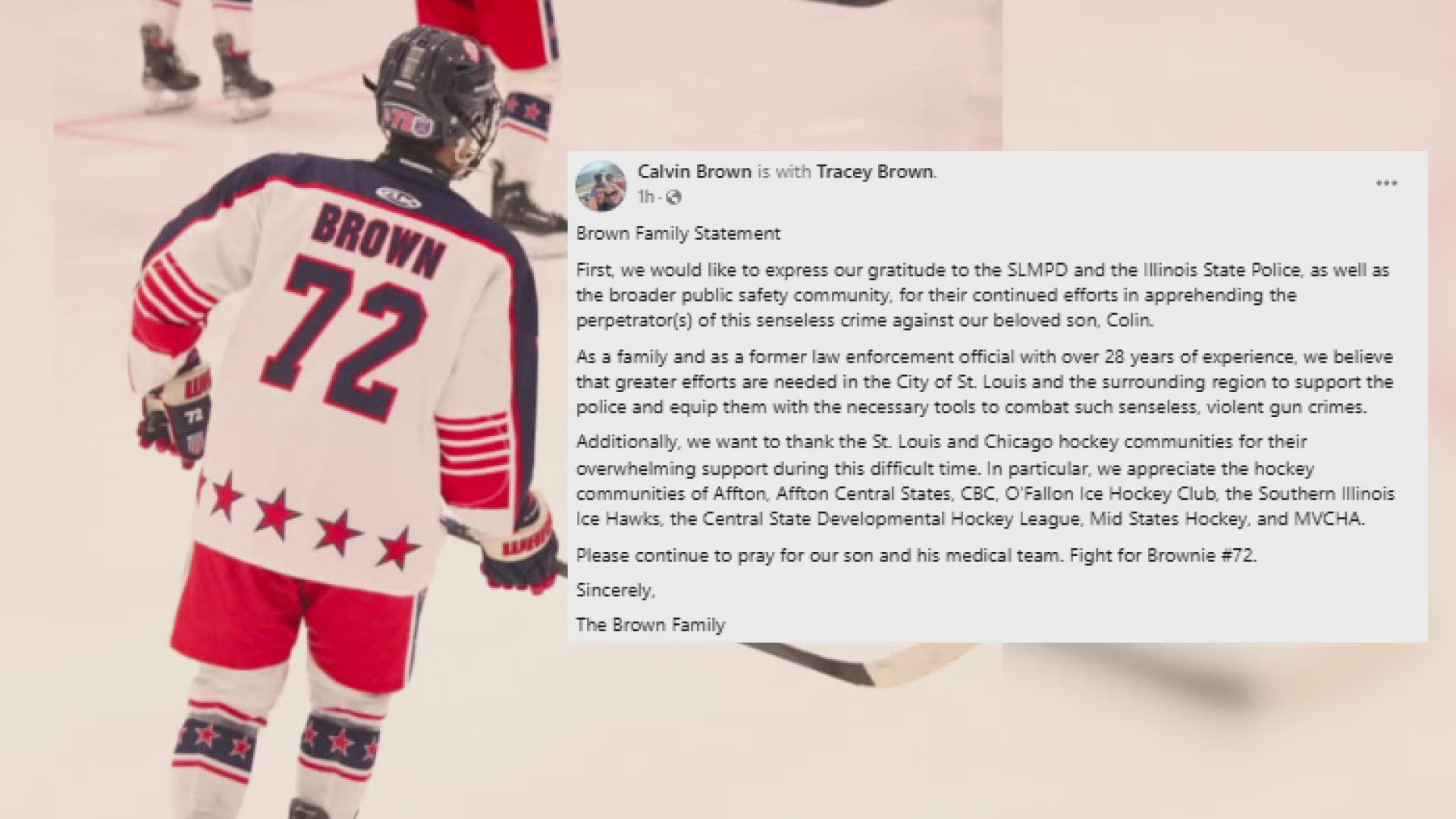 Collin Brown, known as "Brownie" to his hockey team, was critically injured in random shooting on I-55 in St. Louis. It happened on the drive home from a game.