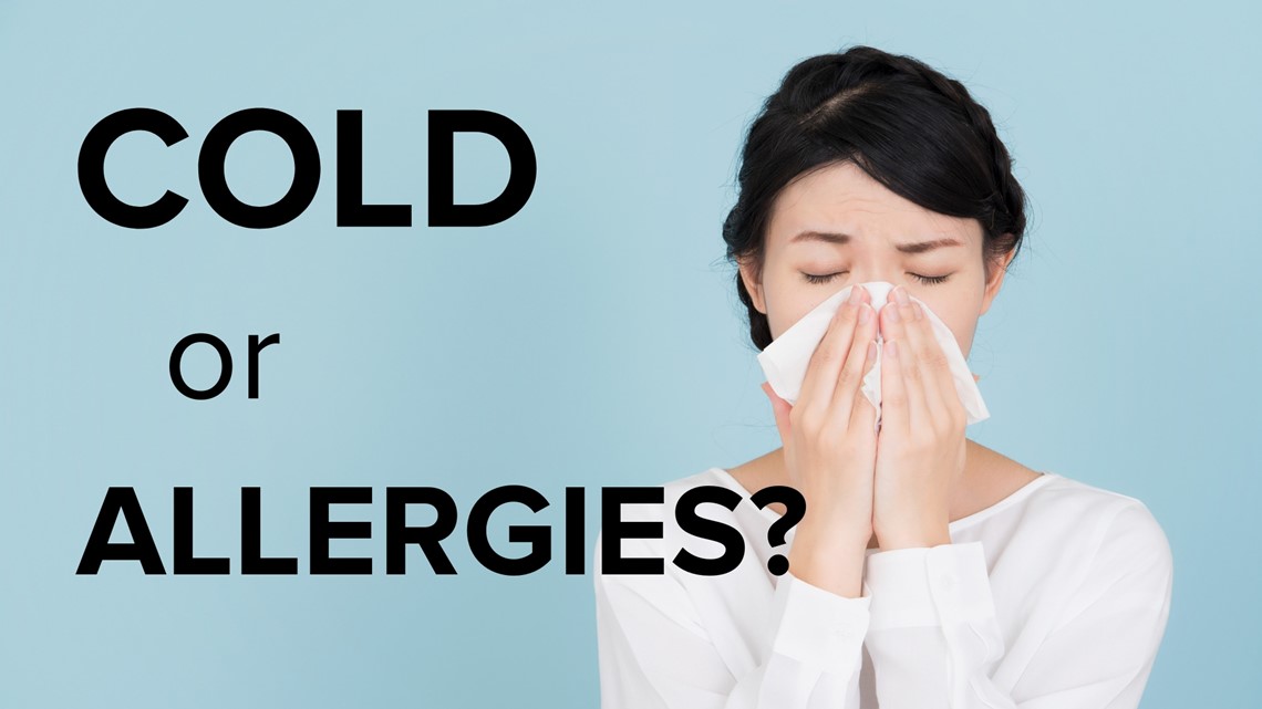 Cold or allergies: How to tell what's making you sick | ksdk.com