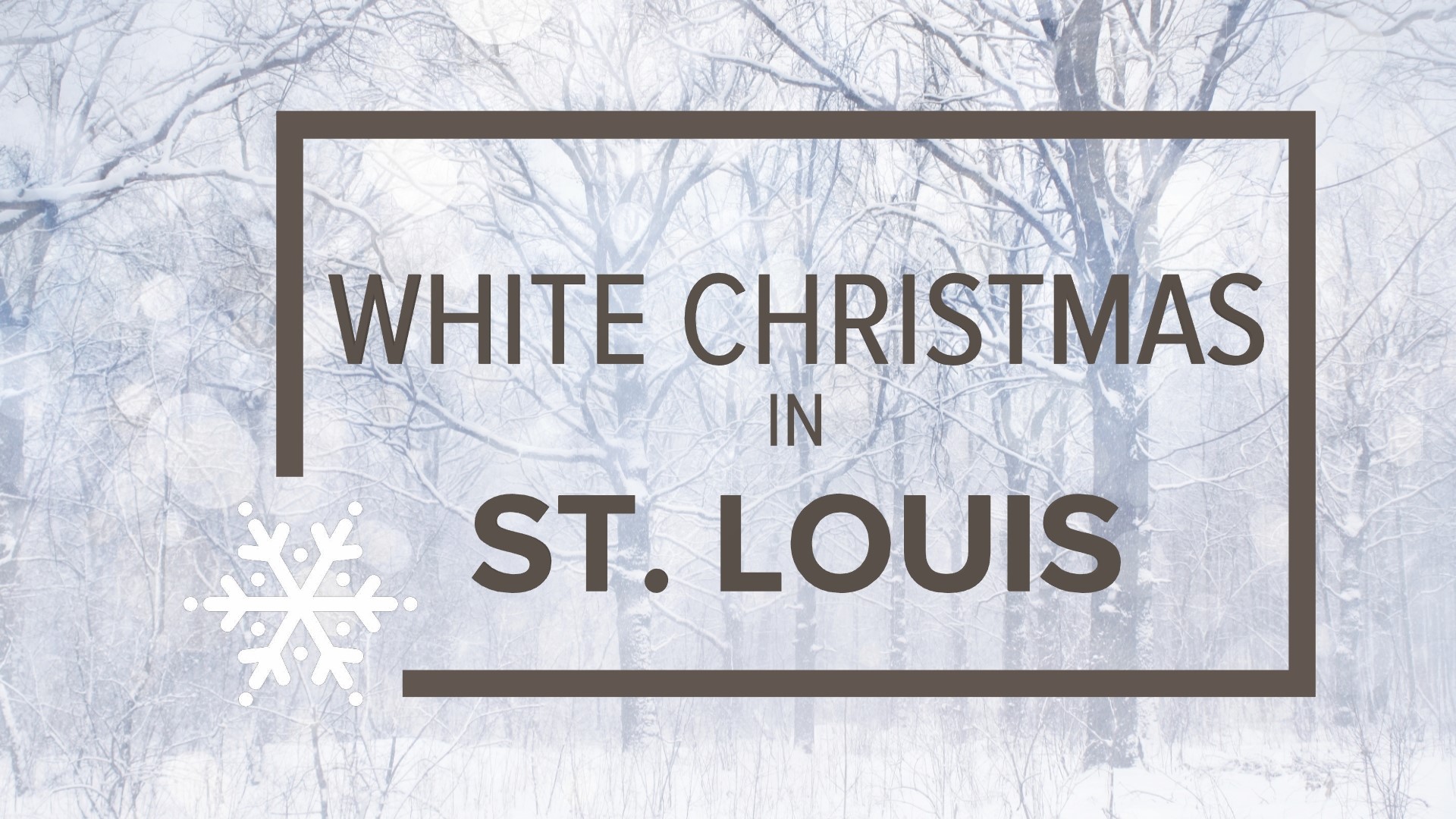 Will St. Louis have a white Christmas?