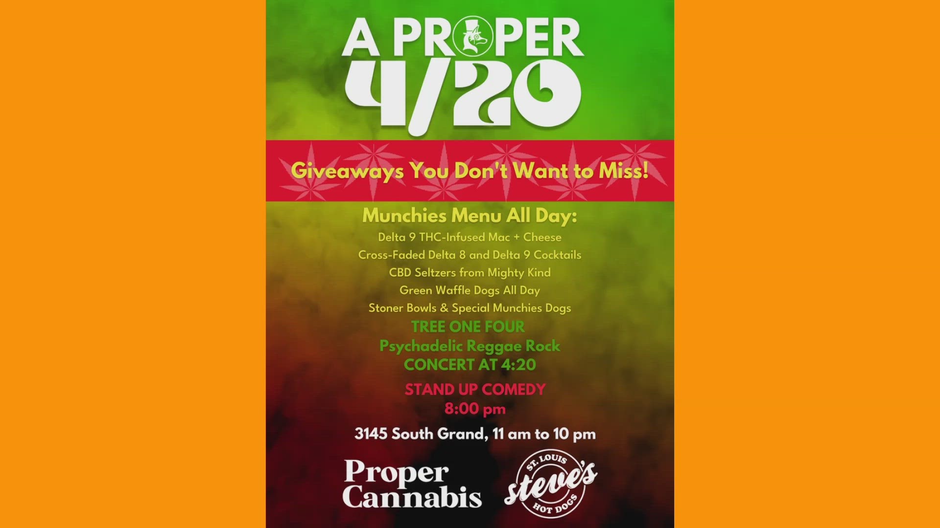The cannabis-themed celebration with feature an all-day munchies menu, music and giveaways. Celebrations go from 11 a.m.- 10 p.m. on 4/20.