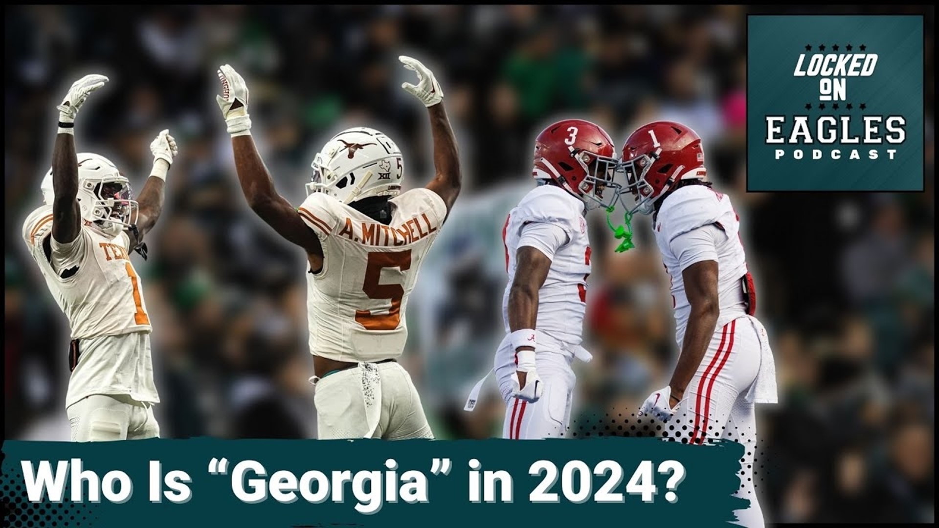 Who Is The Eagles 2024 Version Of Texas?! Alabama? Oregon? l