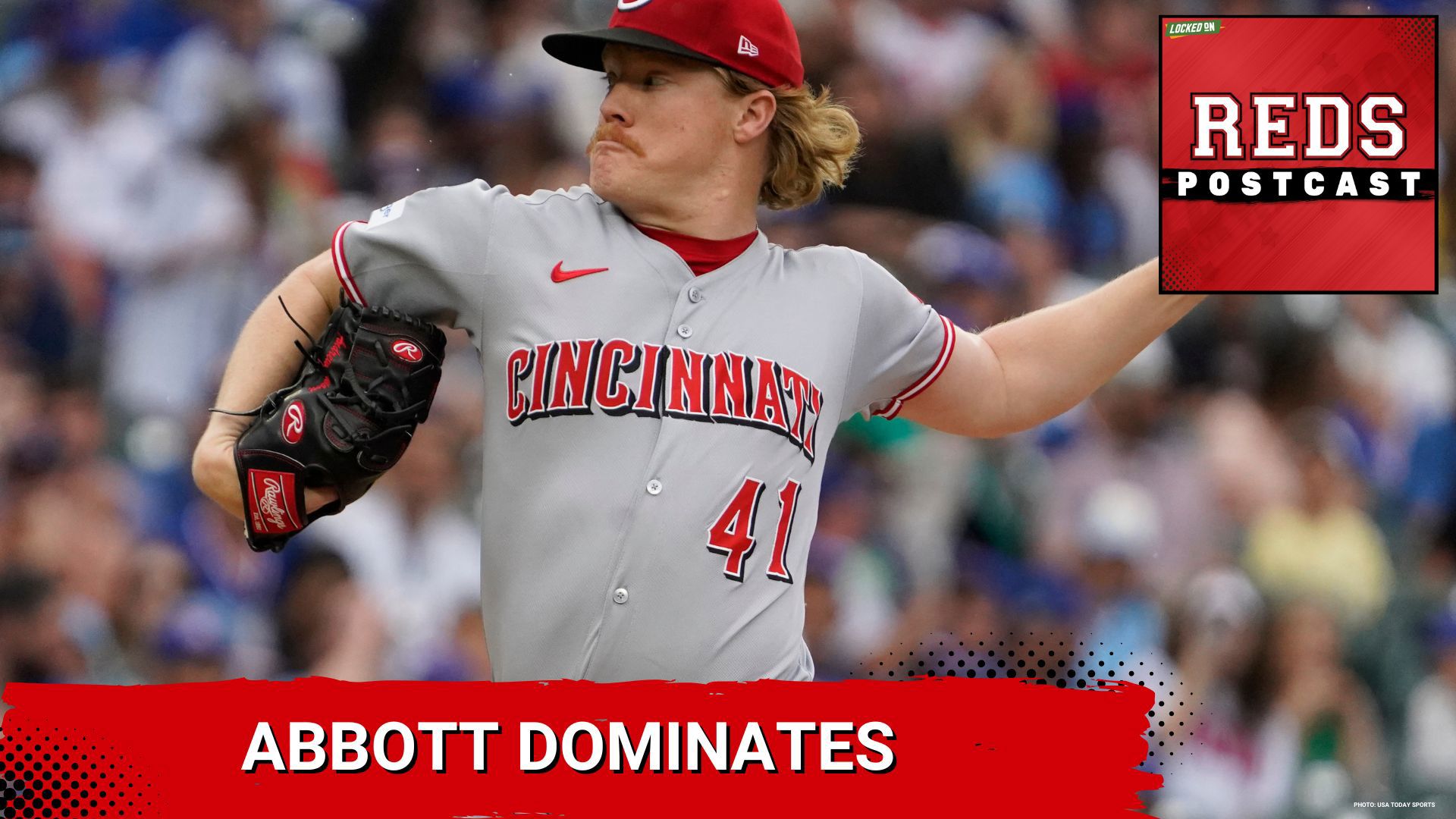 REDS POSTCAST: Andrew Abbott SHUTS DOWN Chicago Cubs Offense as the  Cincinnati Reds get REVENGE WIN