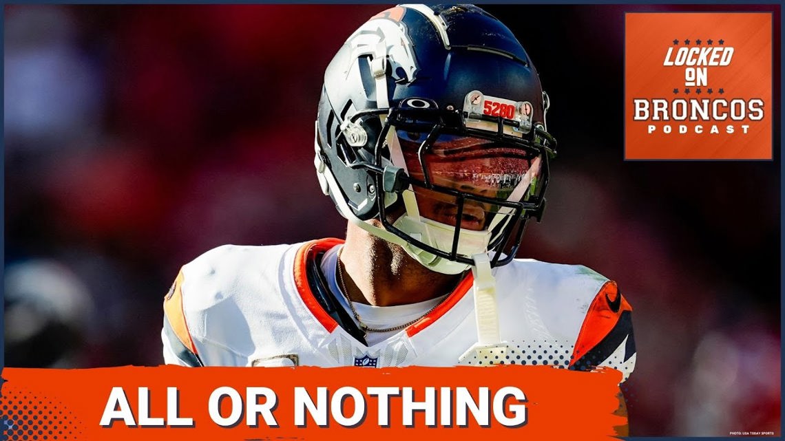 Denver Broncos Facing All Or Nothing Approach Vs. Kansas City Chiefs 