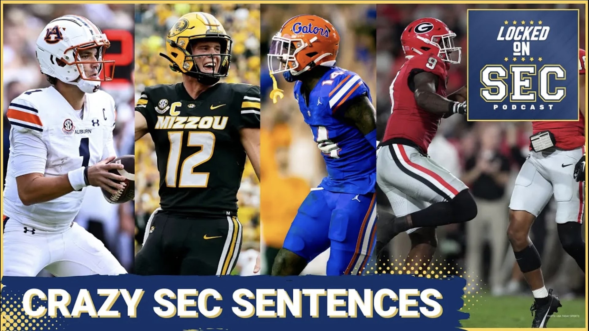 On today's show, we’ll debut a new segment called “Top 10 Sentences About 2023 SEC Football If I Had Told You Six Months Ago, You Would’ve Had Me Locked Up.”
