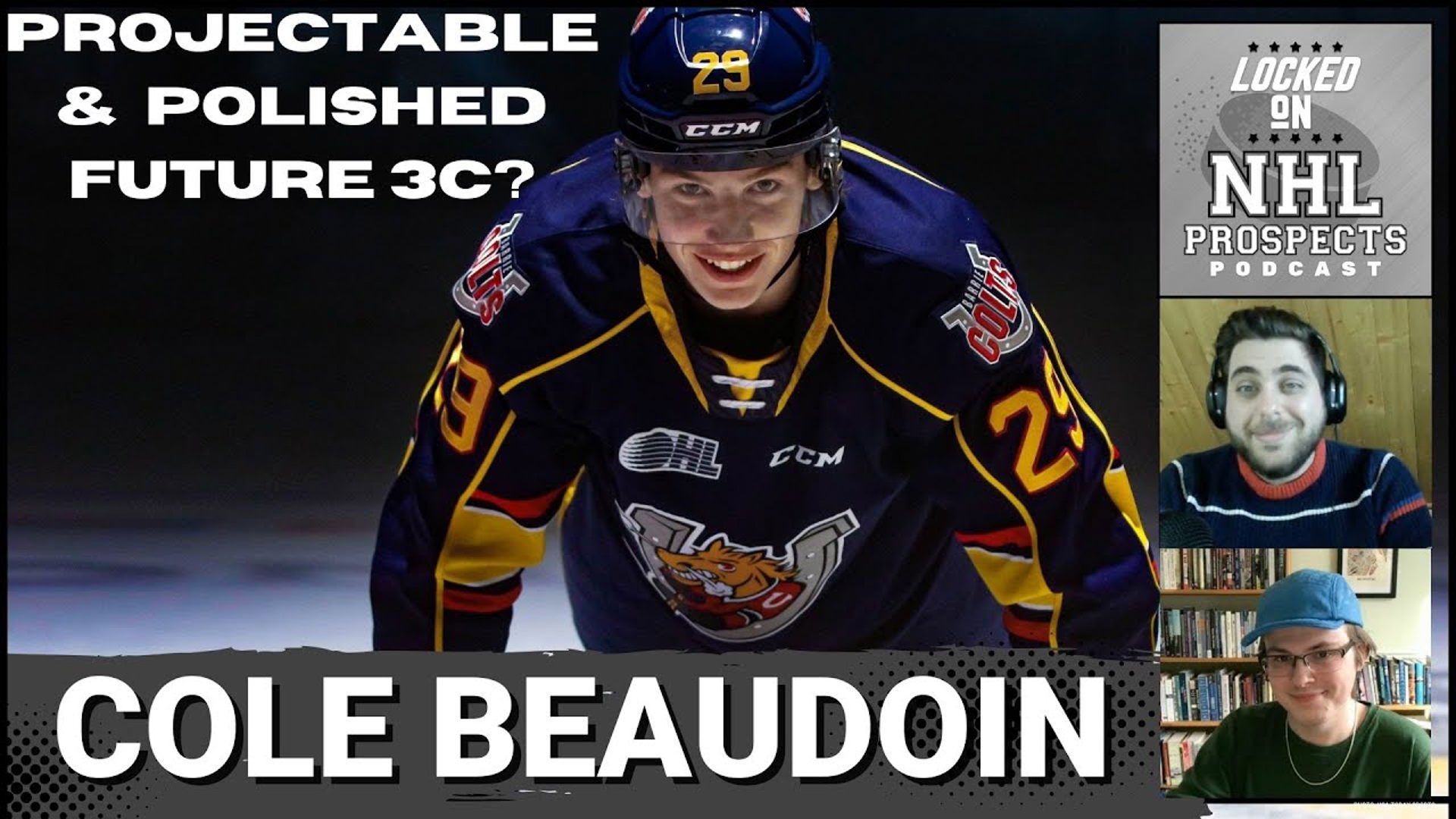 COLE BEAUDOIN Scouting Report | Projectable & High-Likelihood 3rd Line Center?