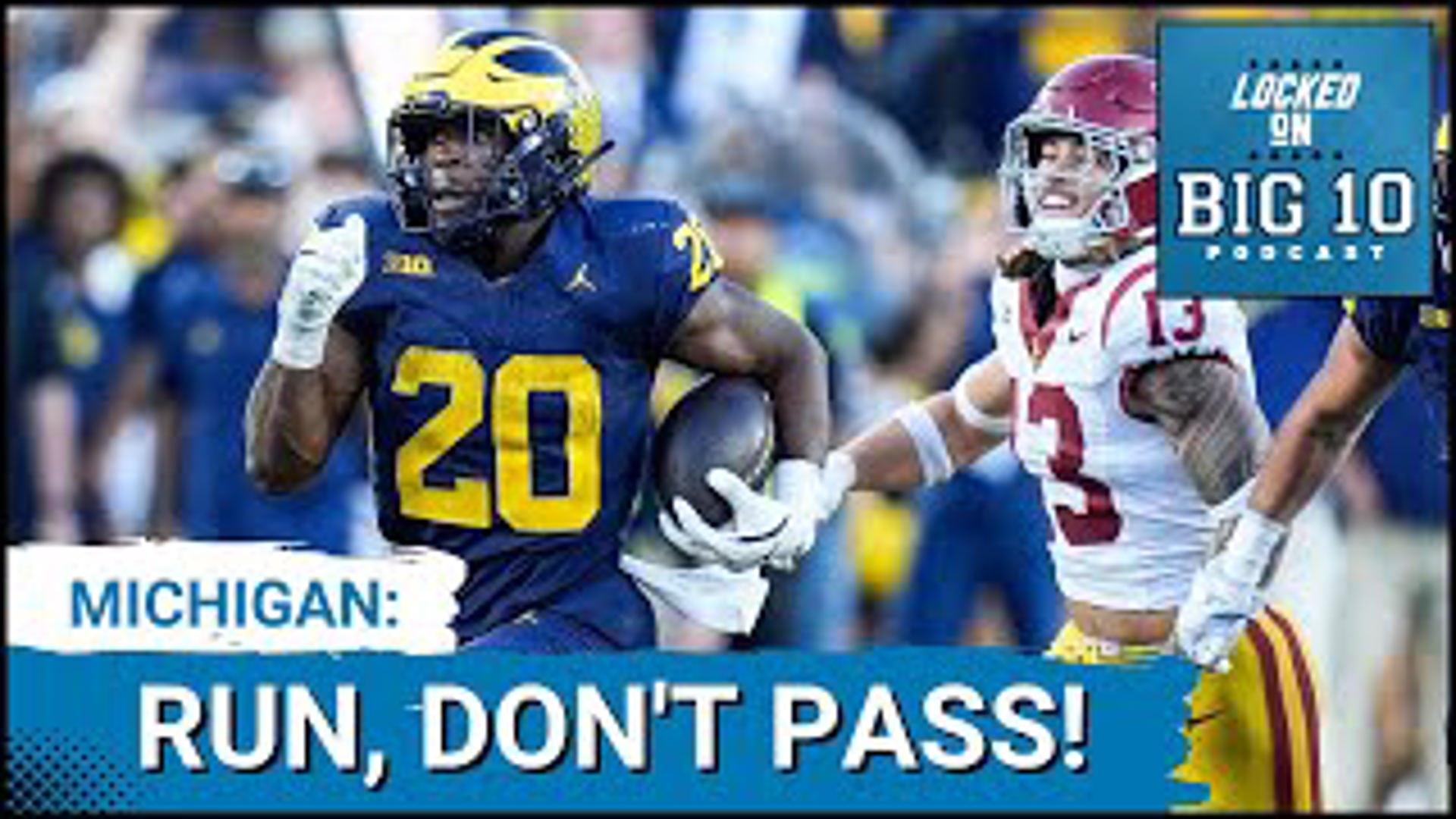 The Michigan Wolverines game plan against the USC Trojans was to win with three yards and a cloud of dust in the biggest Big Ten football game of the week.