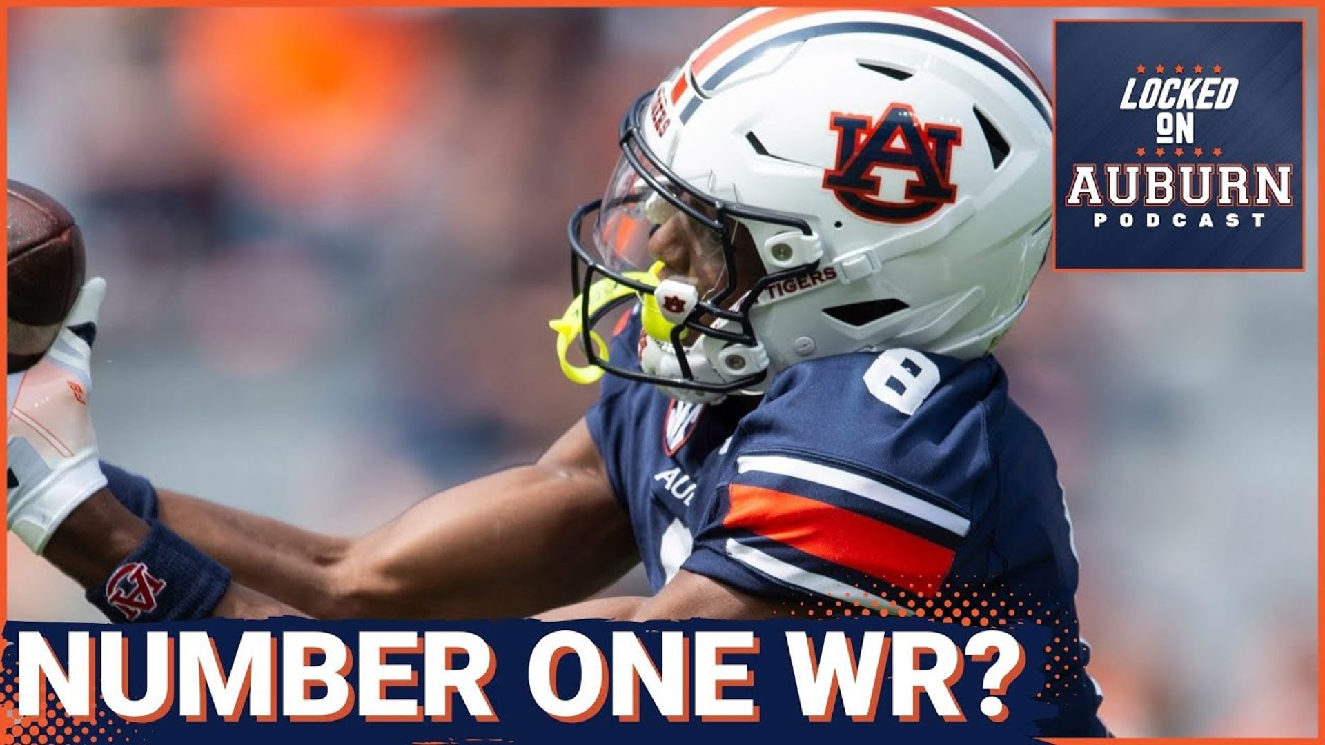 There are so many options for Auburn's leading receivers - Auburn Tigers Podcast