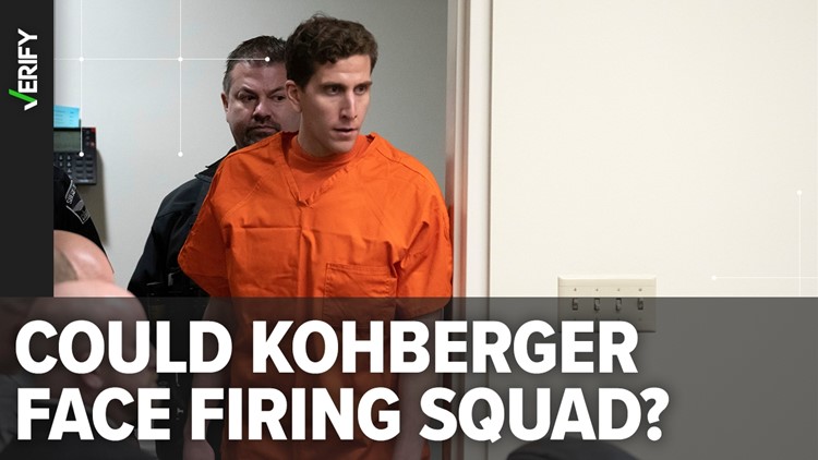 Claims that accused University of Idaho killer Bryan Kohberger could be executed by firing squad if convicted need context