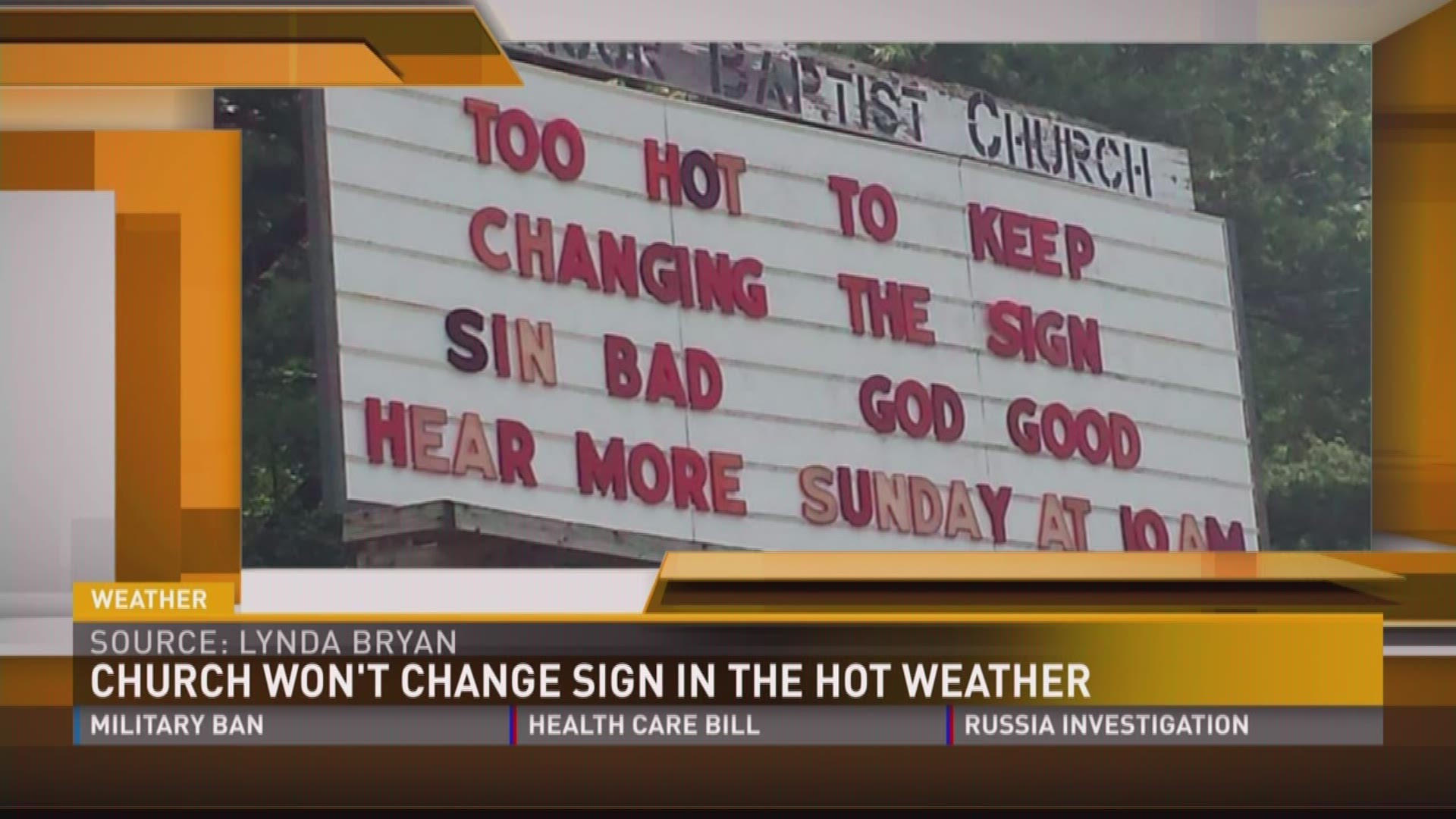 The Edgemore Baptist Church decided they've had it with the heat and they're not changing their sign outside!