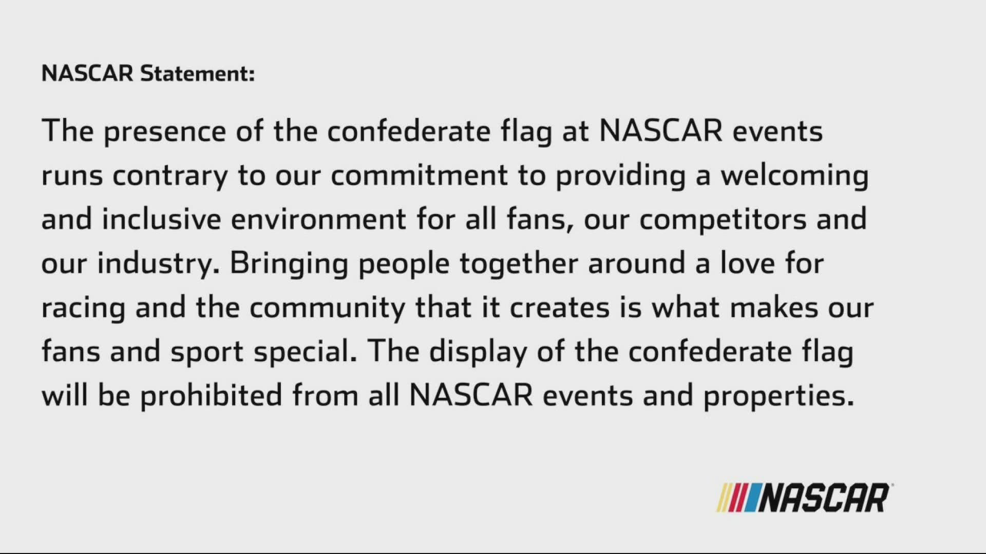 Wednesday night, NASCAR releases a statement that says the presence of the confederate flag at events does not stand to their brand.